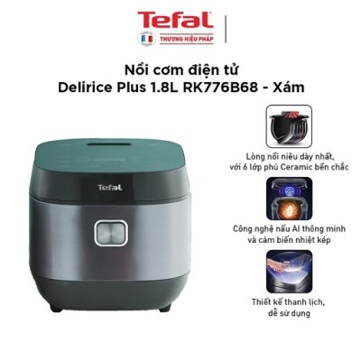 Nồi cơm điện tử Tefal 1.8 lít Delirice Plus RK776B68 - Xám/Đồng