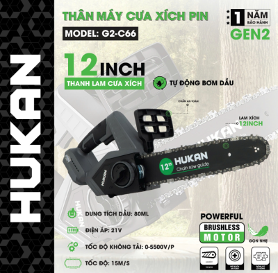 Thân máy cưa xích pin 12 INCH Hukan (GEN2) G2-C66