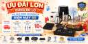 ƯU ĐÃI LỚN - ĐỪNG BỎ LỠ - KHI MUA HÀNG GIA DỤNG TẠI ĐIỆN MÁY 5S