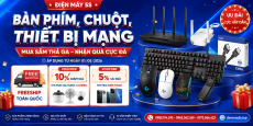 BÀN PHÍM, CHUỘT, THIẾT BỊ MẠNG – MUA SẮM THẢ GA, NHẬN QUÀ CỰC ĐÃ