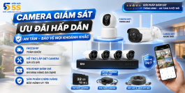 CAMERA GIÁM SÁT – ƯU ĐÃI HẤP DẪN, AN TÂM – BẢO VỆ MỌI KHOẢNH KHẮC